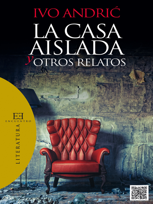 Title details for La casa aislada y otros relatos by Ivo Andric - Wait list